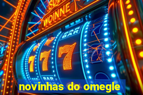 novinhas do omegle